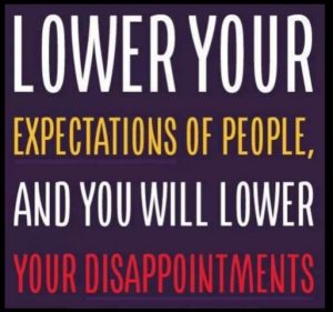 lower your expectations